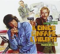 Audio Cd Franco Micalizzi - Il Cinico, L'Infame, Il Violento