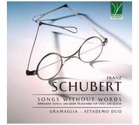 Schubert : Mélodies sans Paroles, Sonate Arpeggione et Lieder Transcrits pour Alto et Guitare