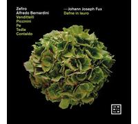 Johann Joseph Fux Johann Joseph Fux: Dafne in Lauro (CD) Album