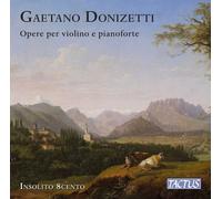 Insolito 8Cento Ensemble, Angelo De Magistris - Donizetti: Works For Violin And