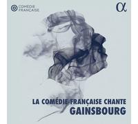 LA COMÉDIE- FRANÇAISE CHANTE GAINSBOURG