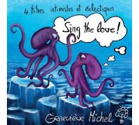 Audio Cd Genevieve Michel - Sing The Love