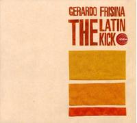 Audio Cd Gerardo Frisina - The Latin Kick