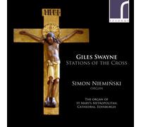 Giles Swayne Giles Swayne: Stations of the Cross (CD) Album