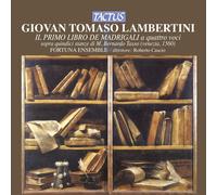 Audio Cd Giovan Tomaso Lambertini - Il Primo Libro De' Madrigali