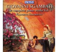 Francesco Caramiello – Sgambati: Opere per piano Vol. 2 – CD – Tactus