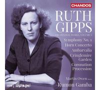 Martin Owen, BBC Philharmonic, Rumon Gamba – Ruth Gipps – Opere orchestrali Vol. 3 – CD – NAXOS