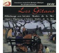 Audio Cd Gitans (Les): Pelerinage Aux SaintesMaries-DeLa Mere / Various (2 Cd)
