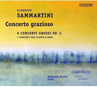 Giuseppe Sammartini Giuseppe Sammartini: Concerto Grazioso (CD) Album