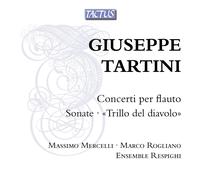 Giuseppe Tartini - Concerti Per Flauto, Sonate, Il Trillo Del Diavolo (2 Cd)