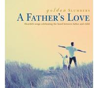Audio Cd Golden Slumbers - A Father's Love