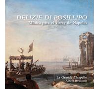 Audio Cd Grande Chapelle (La) / Albert Recasens: Delizie Di Posillipo
