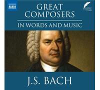 Johann Sebastian Bach Great Composers in Words and Music: J.S. Bach (CD) Album
