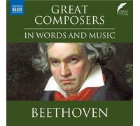 Audio Cd Great Composers In Words And Music: Ludwig van Beethoven