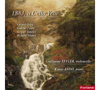 Audio Cd Guillaume Effler / Kanae Endo: 1883, A Cello Year