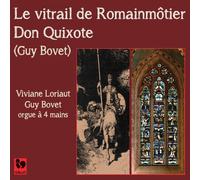 Guy Bovet – Le Vitrail de Romainmotier, Don Quixote – CD audio