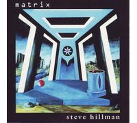Audio Cd Hillman,Steve - Matrix