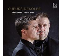 Audio Cd Inaki Alberdi / Carlos Mena - Cueurs Desolez