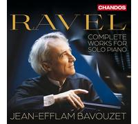 Jean-Efflam Bavouzet – Maurice Ravel: Opere complete per pianoforte solo – Naxos