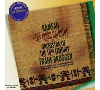 Orchestra of the Eighteenth Century Frans Brggen - Rameau: Les Indes Galantes etc
