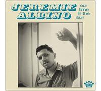 Jeremie Albino - Our Time In The Sun (CD)