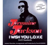 7866753 Audio Cd Jermaine Jackson - I Wish You L.o.v.e. Jazz Standards