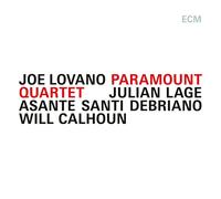 Joe Lovano; Julian Lage; Asante Santi Debriano; Will Calhoun - Joe Lovano / Paramount Quartet