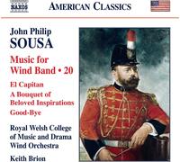 John Philip Sousa – Music for Wind Band, Vol. 20 – CD – diretto da Brion Keith – NAXOS
