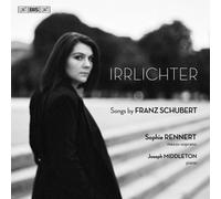 Audio Cd Joseph Middleton / Sophie Rennert: Franz Schubert - Irrlichter