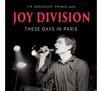 Joy Division These Days in Paris: F.M. Broadcast, France 1979 (CD) Album
