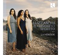 Audio Cd La Nereide - Luzzaschi: Il Concerto Segreto