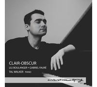 Audio Cd Lili Boulanger / Gabriel Faure - Clair-Obscur