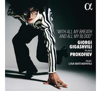 Audio Cd Lisa Batiashvili / Giorgi Gigashvili: Sergej Prokofjew - With All My Br