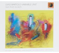 Audio Cd Livio Bartolo Cariabile Unit - Start From Scratch