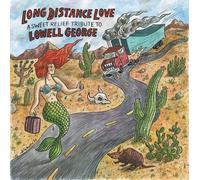 Various Artists Long Distance Love: A Sweet Relief Tribute to Lowell George (CD)