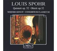 Louis Spohr - Quintet / Octet