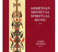 Audio Cd Lusine Zakarian - Armenian Medieval Spiritual Music