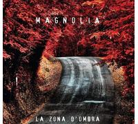 La Zona D'Ombra - Magnolia (Audio Cd)