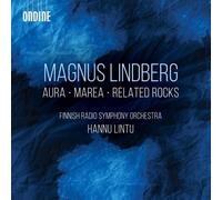 7315898 Audio Cd Magnus Lindberg - Aura, Marea, Related Rocks