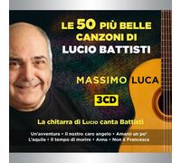 Audio Cd Massimo Luca - Le 50 Piu' Belle Canzoni Di Lucio Battisti (3 Cd)
