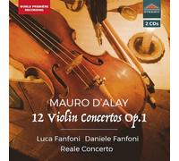 Audio Cd Mauro D'Alay - 12 Violin Concertos Op.1 (2 Cd)