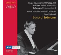 Eduard Erdmann: Reger, Schubert, Schumann - Max Reger / Franz S... (Audio Cd)