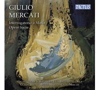 Interrogatorio A Maria / Opere Sacre - Mercati,Giulio (Audio Cd)