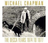 Michael Chapman The Decca Years 1974 to 1977 (CD) Box Set