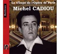 Audio Cd Michel Cadiou - Singers Of The Paris Opera