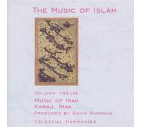 Music Of Islam Vol. 12: Music Of Iran, Karaj, Iran / Various
