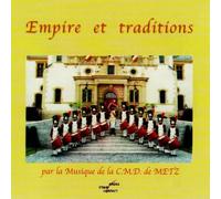 Audio Cd Musique De La C.M.D. De Metz - Empire Et Traditions