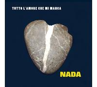 Nada Tutto L'Amore Che Mi Manca (20° Anniversario) (CD)