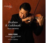 Audio Cd Ning Feng: Brahms & Goldmark - Violin Concertos