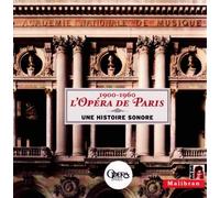 Audio Cd Opera De Paris (L'): 1900-1960 Une Histoire Sonore (10 Cd)